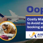 Common Air Ticketing Mistakes That Cost You Money